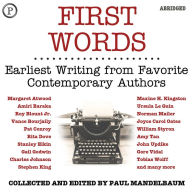 First Words: Earliest Writing from Favorite Contemporary Authors