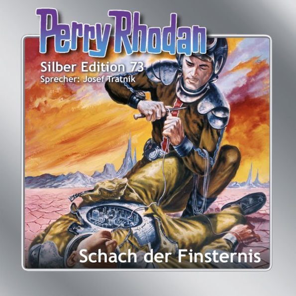 Perry Rhodan Silber Edition 73: Schach der Finsternis: Sechster Band des Zyklus 'Das kosmische Schachspiel' (Abridged)