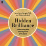 Hidden Brilliance: Unlocking the Intelligence of Autism