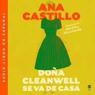 Dona Cleanwell Leaves Home \ Dona Cleanwell se va de casa (Spanish)