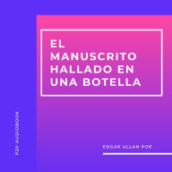 El Manuscrito Hallado en una Botella (Completo)