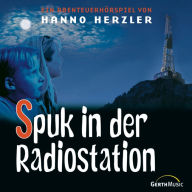 16: Spuk in der Radiostation (Abridged)