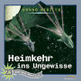 23: Heimkehr ins Ungewisse: Weltraum-Abenteuer (Abridged)