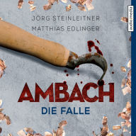 Ambach - Die Falle