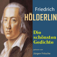 Friedrich Hölderlin: Die schönsten Gedichte (Abridged)
