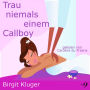 Trau niemals einem Callboy (Abridged)