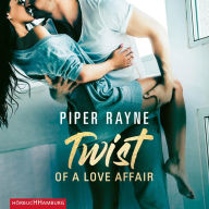 Twist of a Love Affair (German Edition) (Baileys-Serie 3)