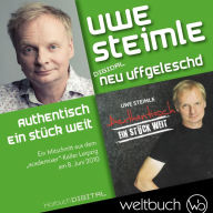 Uwe Steimle: Authentisch - Ein Stück weit: Reihe: Digidal neu uffgeleschd