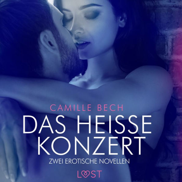 Das heiße Konzert - Zwei erotische Novellen