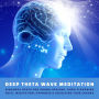 Deep Theta Wave Meditation: Binaural Beats for Sound Healing, Aura Cleansing, Reiki, Meditation, Hypnosis & Unlocking Your Chakra