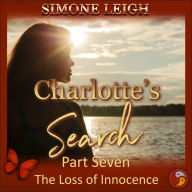 The Loss of Innocence: A BDSM, Ménage, Erotic Romance and Thriller