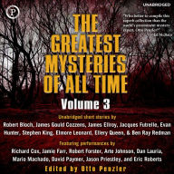 The Greatest Mysteries of All Time: Volume 3
