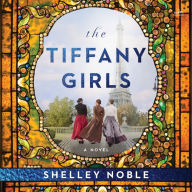 The Tiffany Girls: A Novel