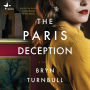 The Paris Deception: A Thrilling Tale of Art Forgery and Espionage in WWII Paris
