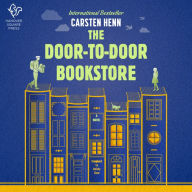 The Door-to-Door Bookstore: A Novel