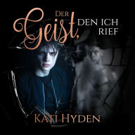 Der Geist, den ich rief