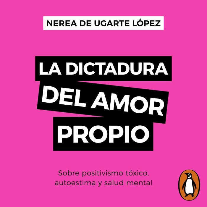 La dictadura del amor propio