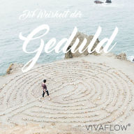 Die Weisheit der Geduld