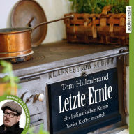 Letzte Ernte (Abridged)