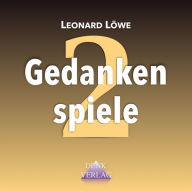 Gedankenspiele 2