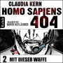 Homo Sapiens 404 Band 2: Mit dieser Waffe