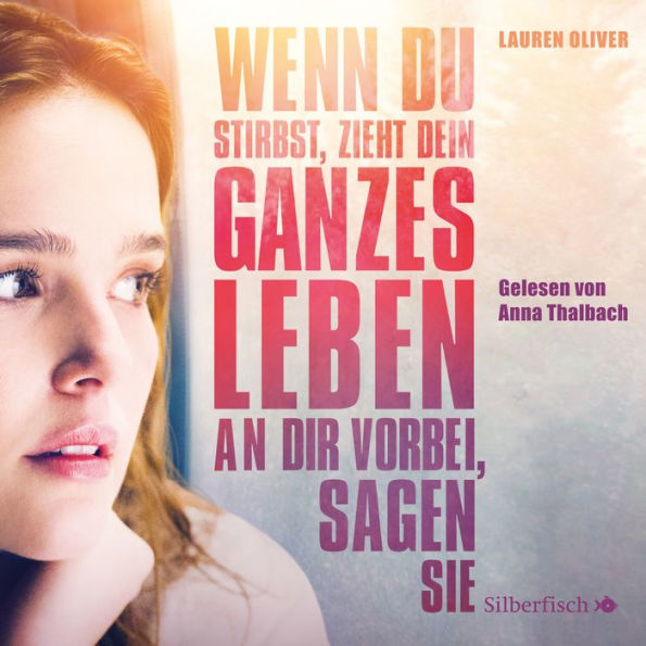 Wenn du stirbst, zieht dein ganzes Leben an dir vorbei, sagen sie - Die Filmausgabe (Abridged)