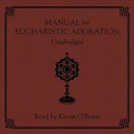 Manual for Eucharistic Adoration