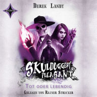 Skulduggery Pleasant 14 - Tot oder lebendig (Abridged)