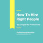 How To Hire Right People