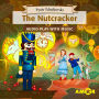 Nutcracker, The Full Cast Audioplay with Music, The - Classics for Kids, Classic for everyone