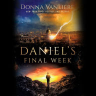 Daniel's Final Week