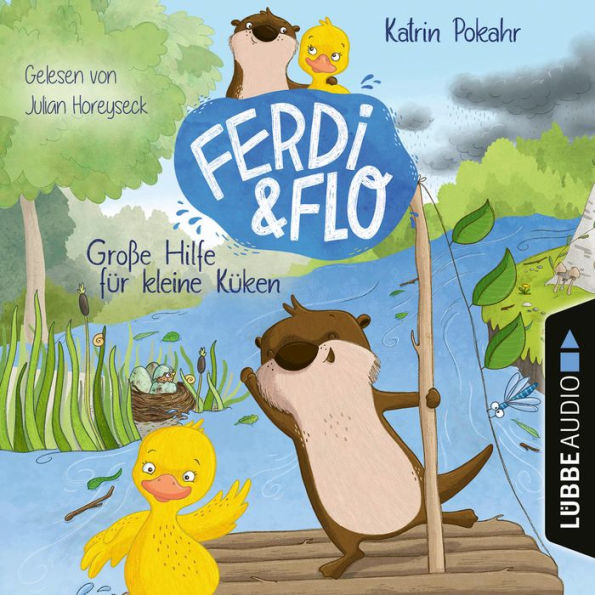 Große Hilfe für kleine Küken - Ferdi & Flo, Teil 2 (Ungekürzt)