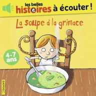 La soupe à la grimace