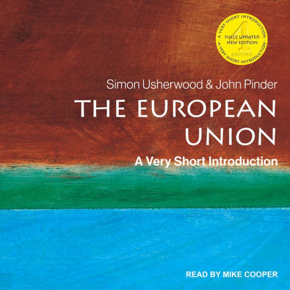 The European Union: A Very Short Introduction, 4th edition