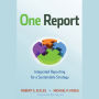 One Report: Integrated Reporting for a Sustainable Strategy