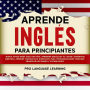 Aprende Inglés Para Principiantes