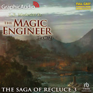 The Magic Engineer, 2 of 2: Dramatized Adaptation