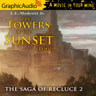 The Towers of the Sunset, 1 of 2: Dramatized Adaptation