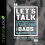 Let's Talk: Conversation Starters for Dads and Daughters