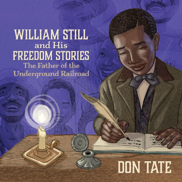 William Still and His Freedom Stories