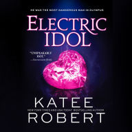 Electric Idol (Dark Olympus #2)