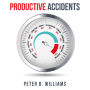 Productive Accidents: a playbook for personal & professional adventure (Abridged)