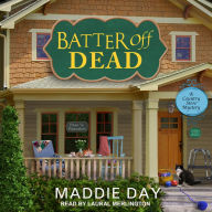 Batter Off Dead (Country Store Mystery #10)