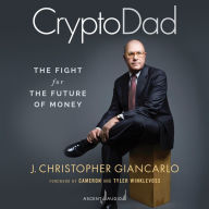 CryptoDad: The Fight for the Future of Money