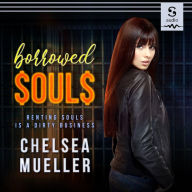 Borrowed Souls: A Soul Charmer Novel