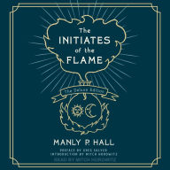 The Initiates of the Flame: Deluxe Edition