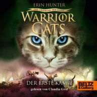 Warrior Cats - Der Ursprung der Clans. Der erste Kampf: V, Band 3 (Abridged)