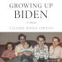 Growing Up Biden: A Memoir