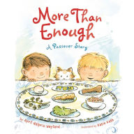 More Than Enough: A Passover Story
