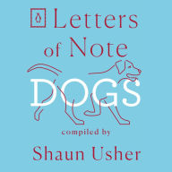 Letters of Note: Dogs